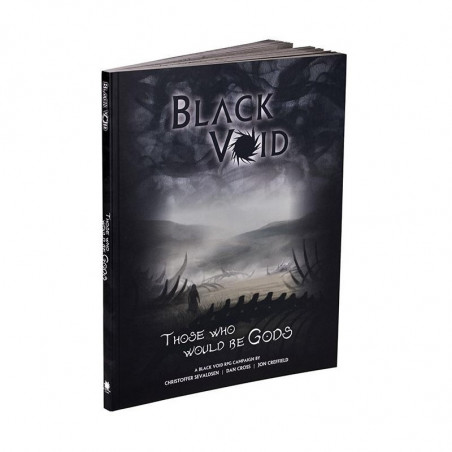 Black Void: Those Who Would Be Gods