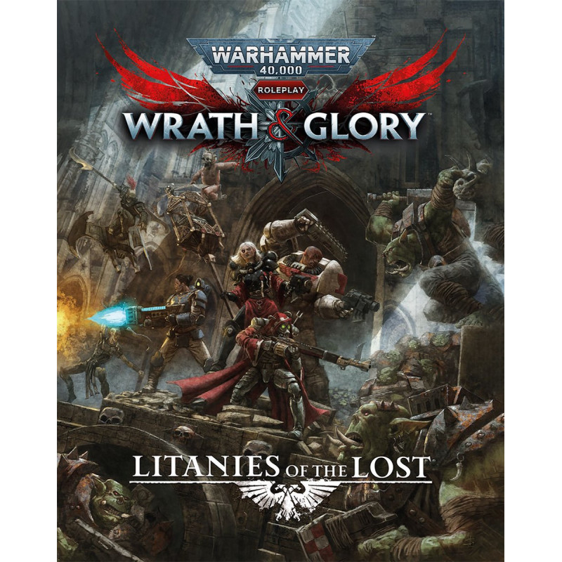 Warhammer 40,000 RPG: Wrath & Glory, Litanies of The Lost