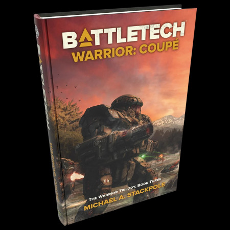 BATTLETECH: LEGENDS: WARRIOR: COUPÉ (THE WARRIOR TRILOGY, BOOK THREE) BY MICHAEL A. STACKPOLE HARDCOVER