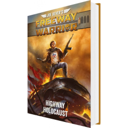 Freeway Warrior 1 - Highway Holocaust