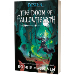 THE DOOM OF FALLOWHEARTH: A DESCENT: JOURNEYS IN THE DARK NOVEL