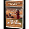 EDGE OF CATASTROPHE: A TERRAFORMING MARS NOVEL