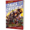 KEYFORGE: TALES FROM THE CRUCIBLE: A KEYFORGE ANTHOLOGY