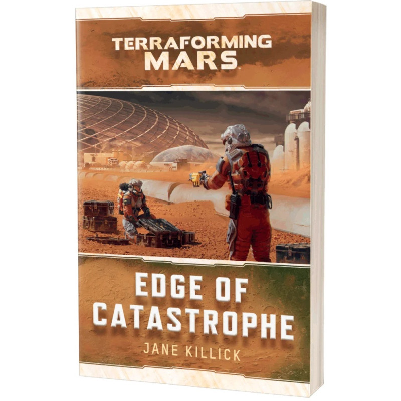 EDGE OF CATASTROPHE: A TERRAFORMING MARS NOVEL