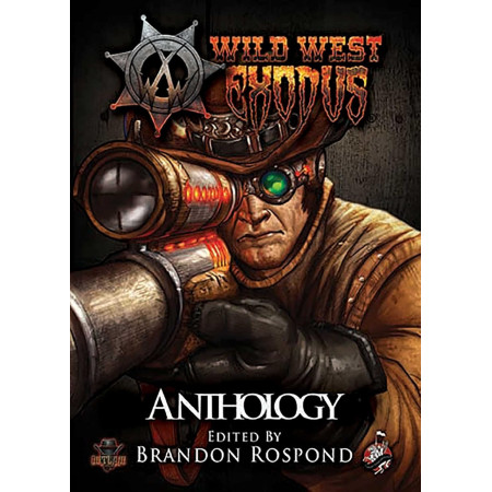 WILD WEST EXODUS: WARCRADLE CLASSICS - ANTHOLOGY NOVEL