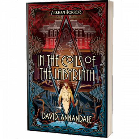 IN THE COILS OF THE LABYRINTH: AN ARKHAM HORROR NOVEL