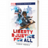 LIBERTY & JUSTICE FOR ALL: A MARVEL: XAVIER'S INSTITUTE NOVEL