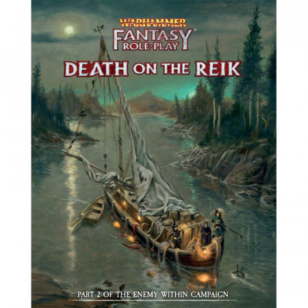 WFRP Enemy Within Campaign – Volume 2: Death on the Reik