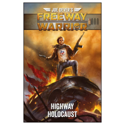 Freeway Warrior 1 - Highway Holocaust (premium hardcover)