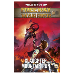 Freeway Warrior 2 - Slaughter Mountain Run (premium hardcover)