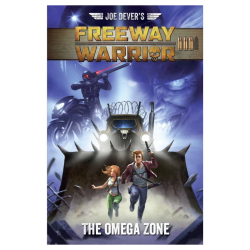 Freeway Warrior 3 - The Omega Zone (premium hardcover)